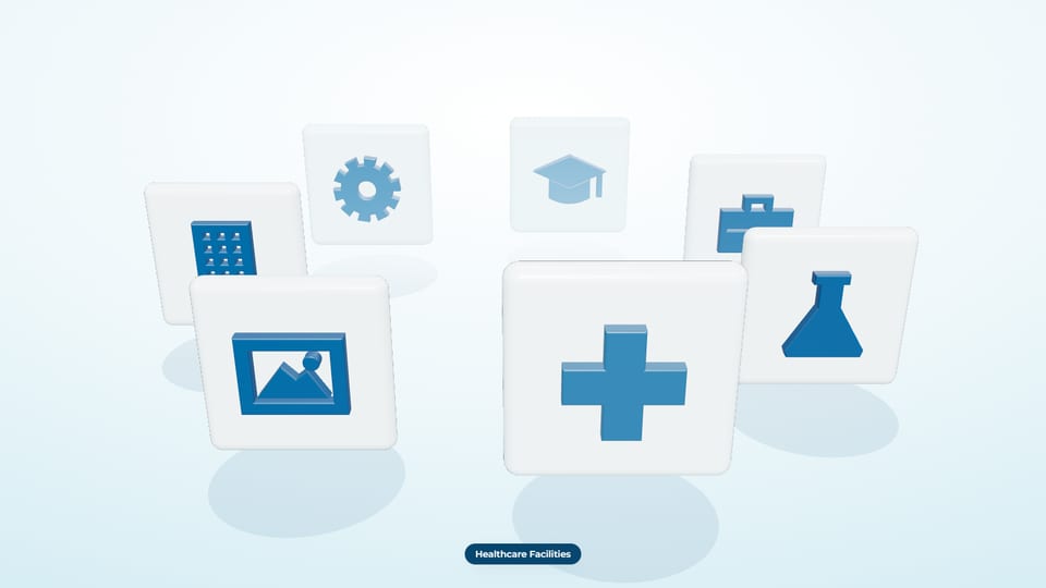 Seven 3D icon tiles in a ring with a medical cross in front, labelled Healthcare Facilities